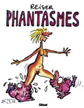 Phantasmes – Reiser (Glénat)