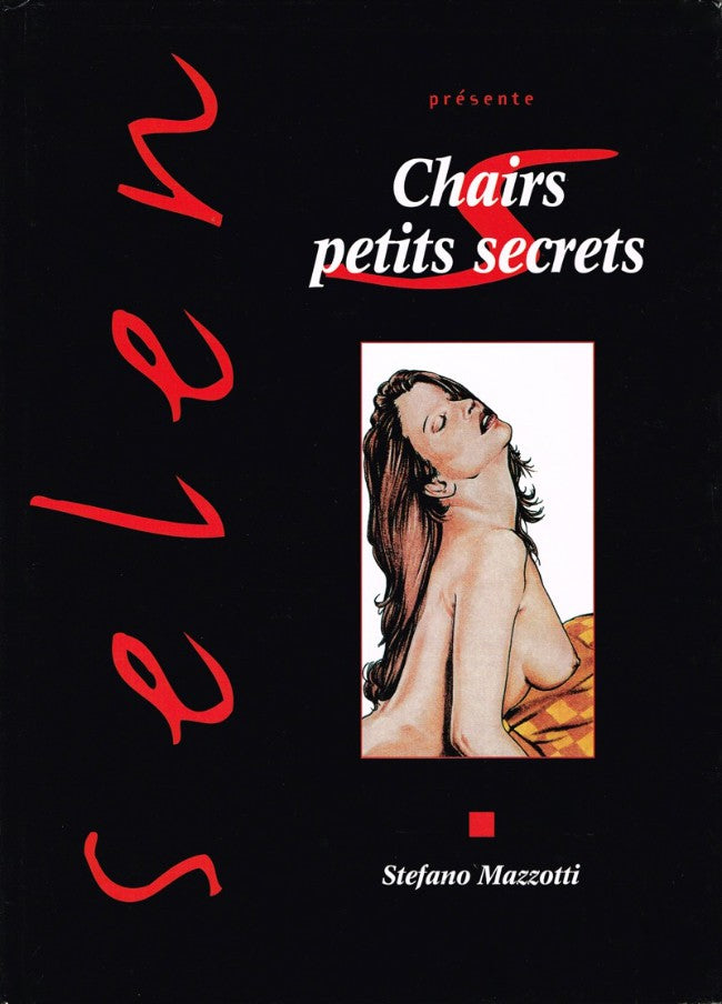 Selen présente — Tome 19 : Chairs petits secrets