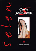 Selen présente — Tome 19 : Chairs petits secrets