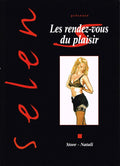 Selen présente — Tome 12 : Les rendez-vous du plaisir