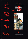 Selen présente — Tome 15 : Route 69