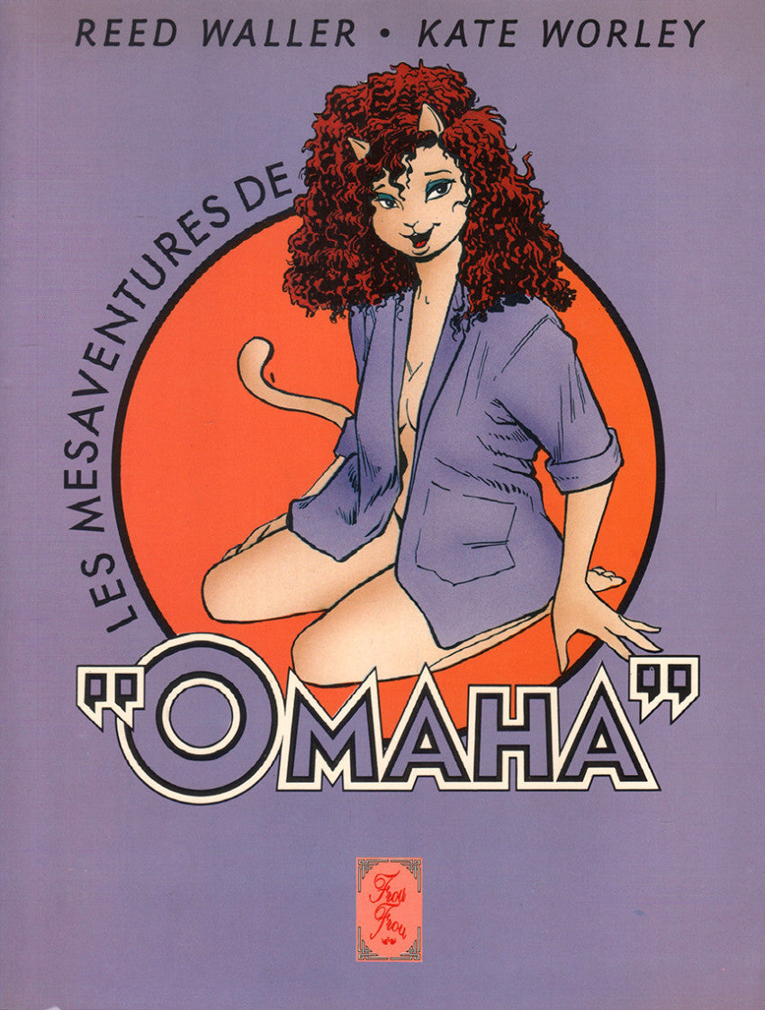 Omaha, danseuse féline – Reed Waller & Kate Worley