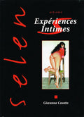 Selen présente — Tome 5 : Expériences intimes