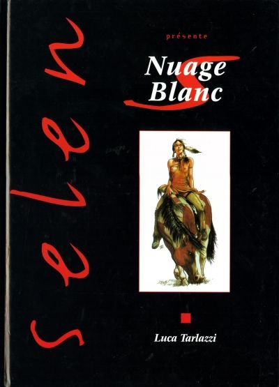 Selen présente — Tome 6 : Nuage Blanc